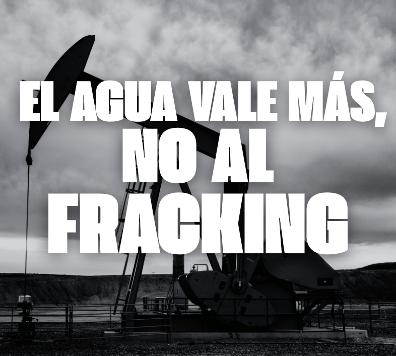 El agua vale más, no al fracking
